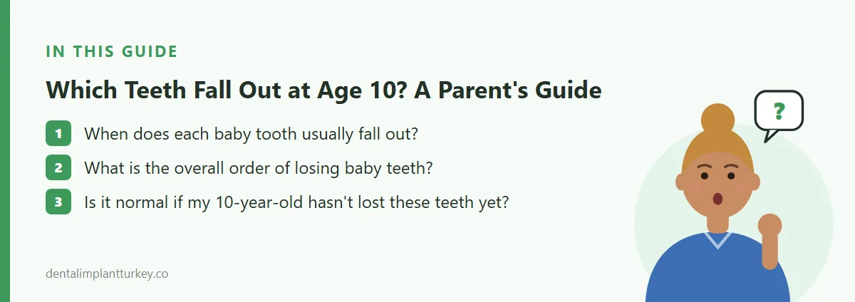 Summary: When does each baby tooth usually fall out? · What is the overall order of losing baby teeth? · Is it normal if my 10-year-old hasn't lost these teeth yet?
